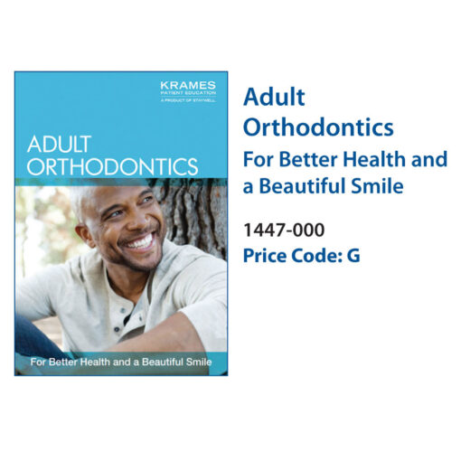 Adult Orthodontics - For Better Health and a Beautiful Smile